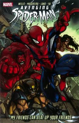 Avenging Spider-Man. My Friends Can Beat Up Your Friends