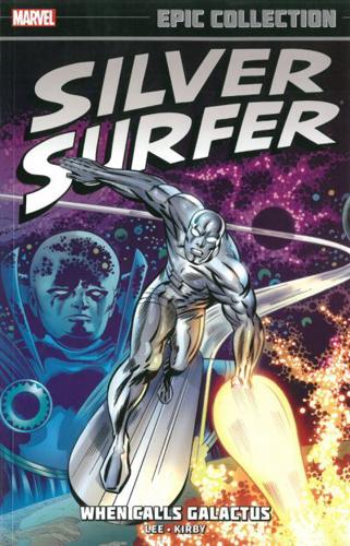 Silver Surfer Epic Collection. When Calls Galactus