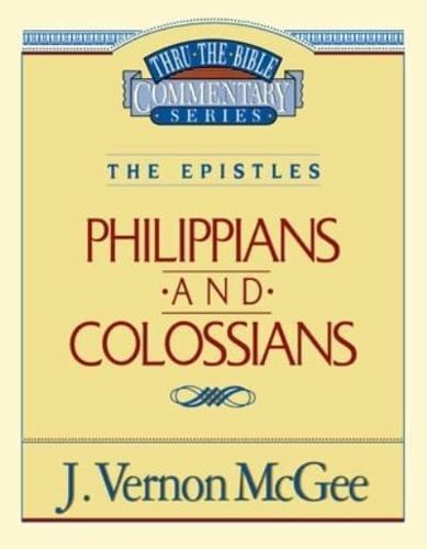 Thru the Bible Vol. 48: The Epistles (Philippians/Colossians)