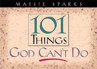 101 Things God Can't Do