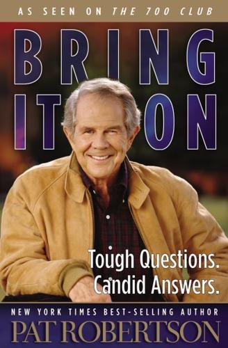 Bring It on: Tough Questions. Candid Answers.