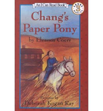 Chang's Paper Pony