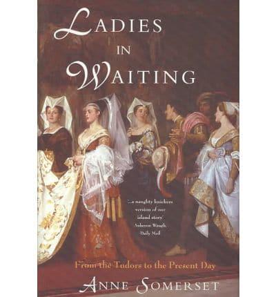 Ladies-in-Waiting