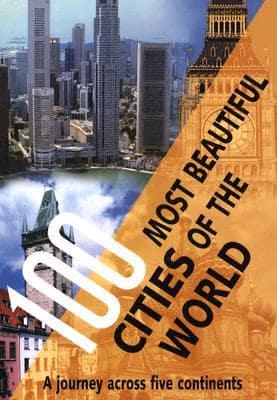 100 Most Beautiful Cities Of The World