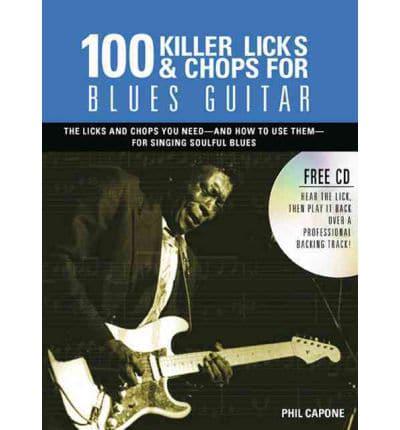 100 Killer Licks & Chops for Blues Guitar