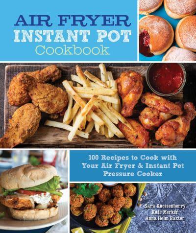 Air Fryer and Instant Pot Cookbook