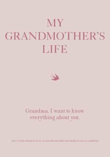 My Grandmother's Life