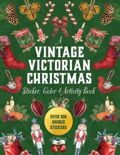 A Vintage Victorian Christmas Sticker, Color & Activity Book