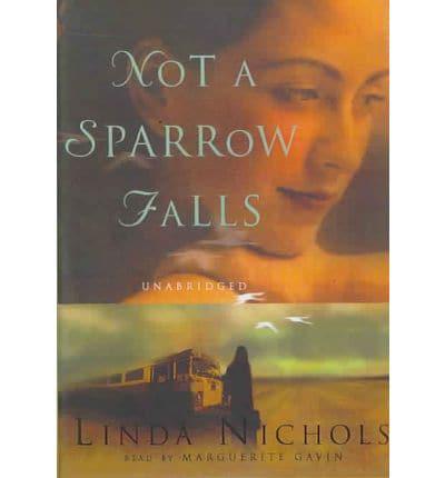 Not a Sparrow Falls