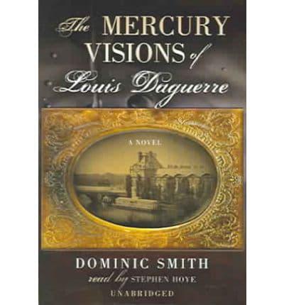 Mercury Visions of Louis Daguerre