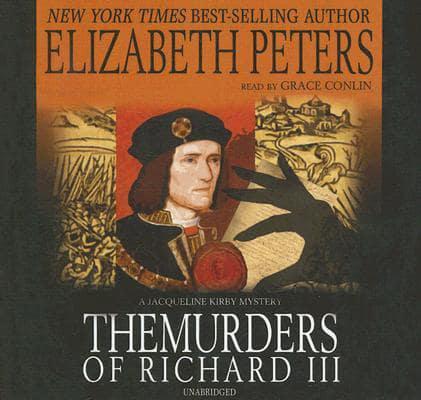 The Murders of Richard III Lib/E
