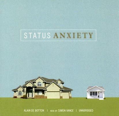 Status Anxiety