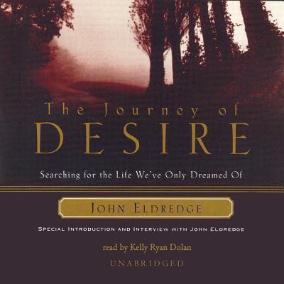 The Journey of Desire Lib/E