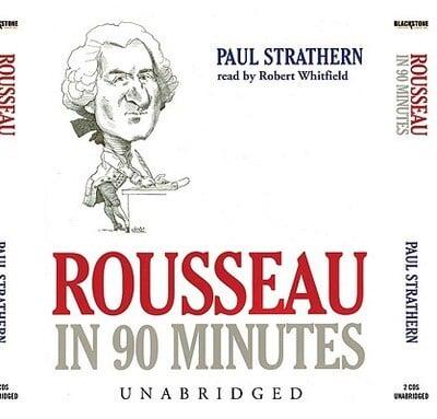 Rousseau in 90 Minutes Lib/E