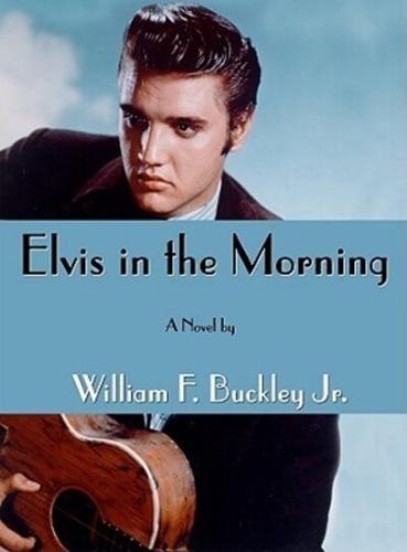Elvis in the Morning Lib/E