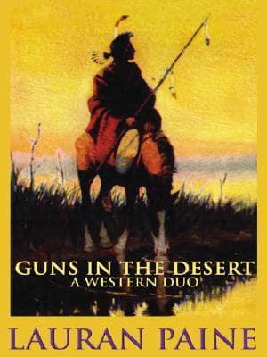 Guns in the Desert