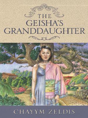 The Geisha's Granddaughter