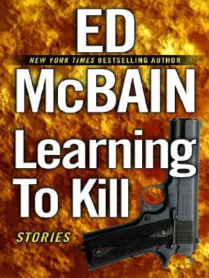 Learning to Kill