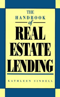 The Handbook of Real Estate Lending