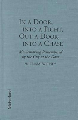 In a Door, Into a Fight, Out a Door, Into a Chase