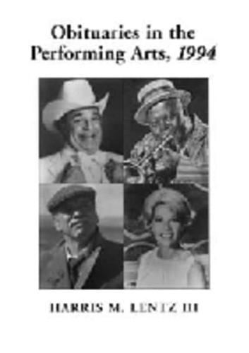 Obituaries in the Performing Arts, 1994