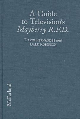 A Guide to Television's Mayberry R.F.D