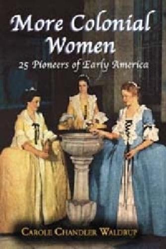 More Colonial Women