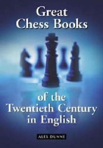 Great Chess Books of the Twentieth Century in English