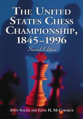 The United States Chess Championships, 1845-1996