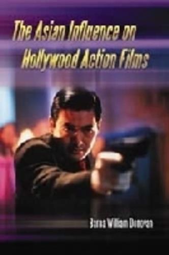 Asian Influence on Hollywood Action Films
