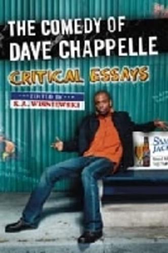 Comedy of Dave Chappelle: Critical Essays