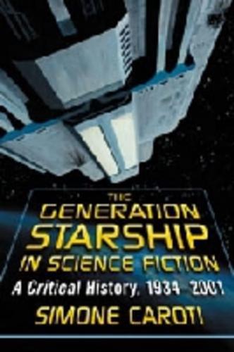 The generation starship in science fiction