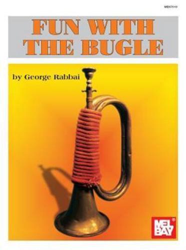 Mel Bay's Fun With the Bugle