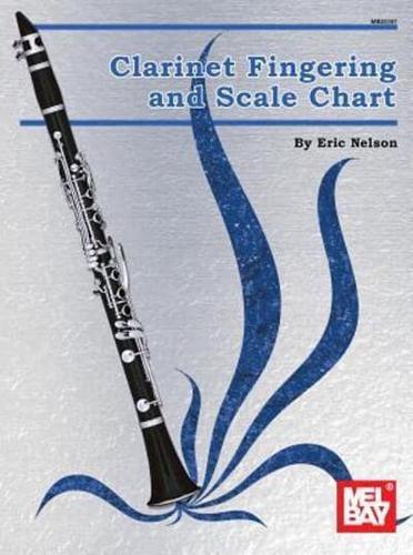 Mel Bay's Clarinet Fingering and Scale Chart
