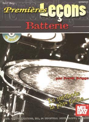 FIRST LESSONS DRUMSET FRENCH EDITION