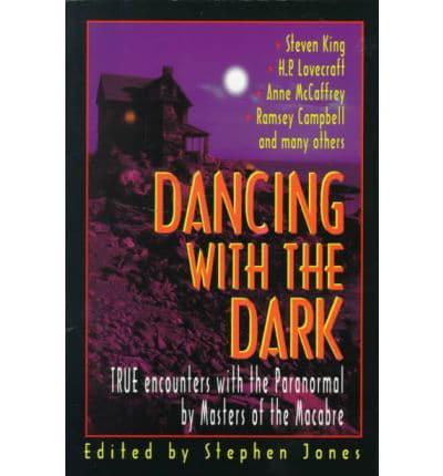 Dancing With the Dark