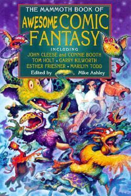The Mammoth Book of Awesome Comic Fantasy