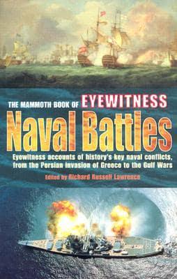 The Mammoth Book of Eyewitness Naval Battles