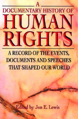 A Documentary History of Human Rights