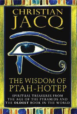 The Wisdom of Ptah-Hotep