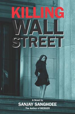 Killing Wall Street