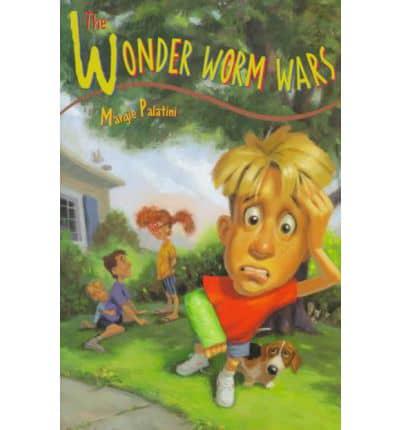 Wonder Worm Wars, The Wonder Worm Wars