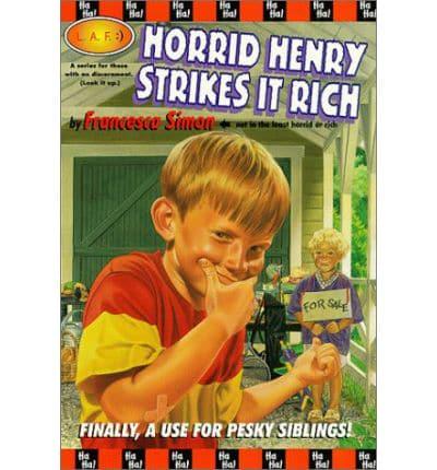 Horrid Henry Strikes It Rich