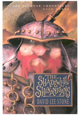 Illmore Chronicles,The: The Shadewell Shenangans - Book Three