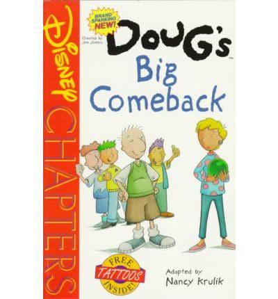 Doug's Big Comeback