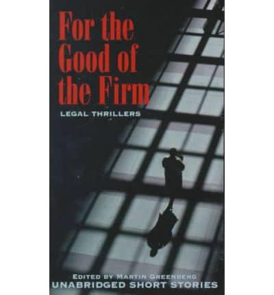 For the Good of the Firm