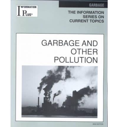 Garbage and Other Pollution