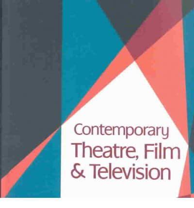 Contemporary Theatre, Film and Television