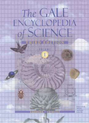 The Gale Encyclopedia of Science