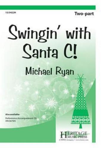 Swingin' With Santa C!